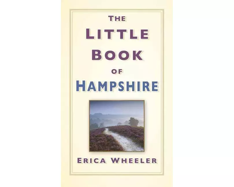 The Little Book of Hampshire