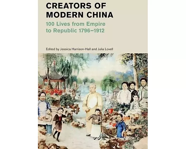Creators of Modern China