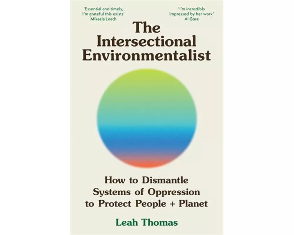 The Intersectional Environmentalist