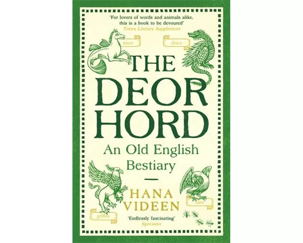 The Deorhord: An Old English Bestiary
