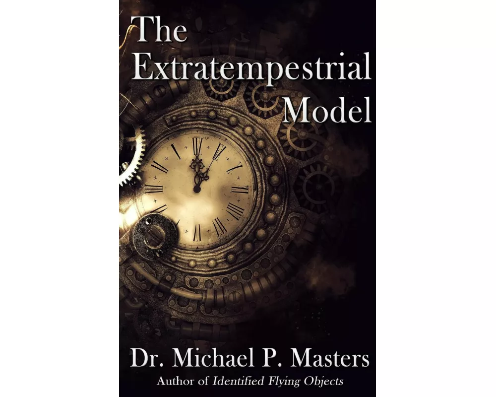 The Extratempestrial Model