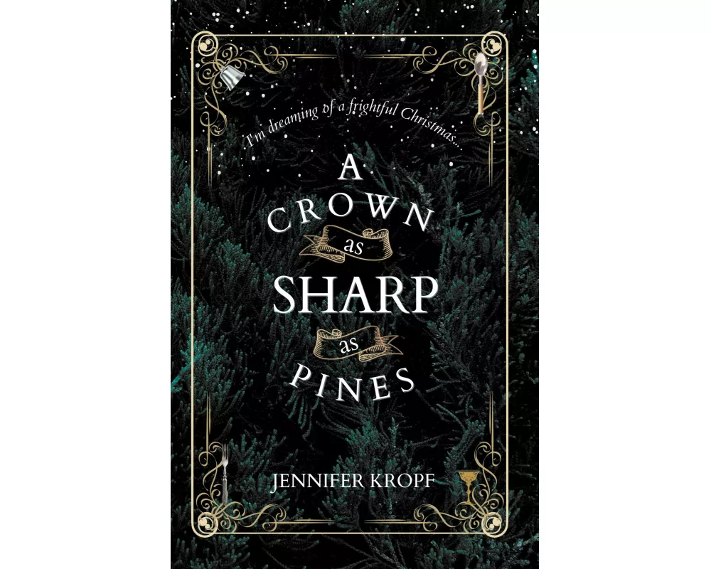 A Crown as Sharp as Pines