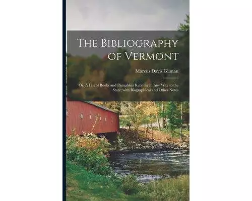 The Bibliography of Vermont