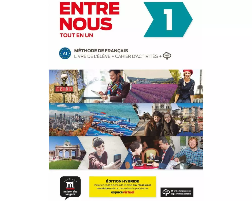 Entre nous 1 A1 - Édition hybride