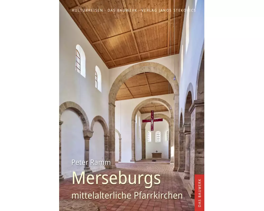Merseburgs mittelalterliche Pfarrkirchen