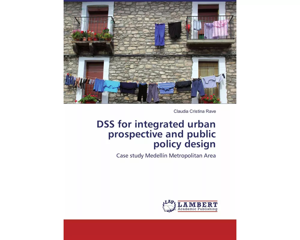 DSS for integrated urban prospective and public policy design