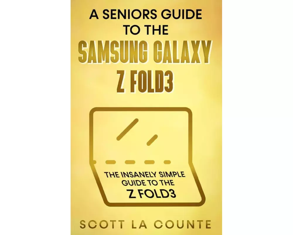 A Senior's Guide to the Samsung Galaxy Z Fold3