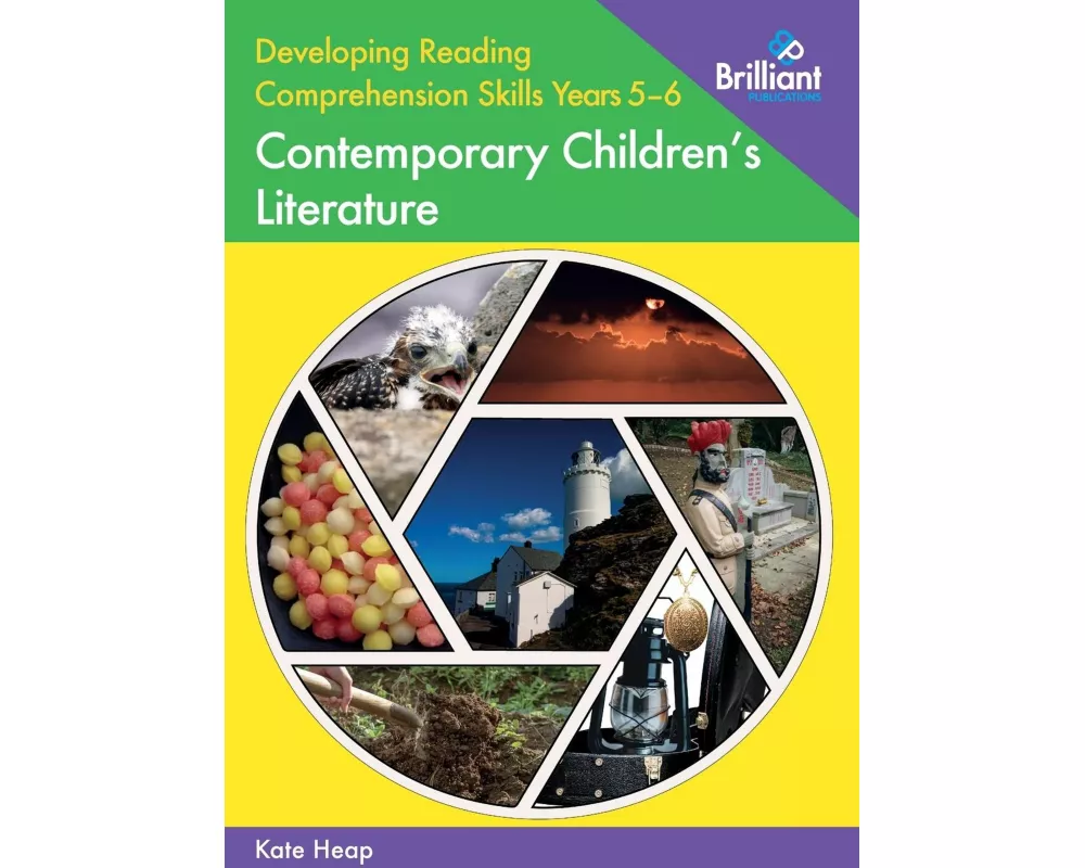 Developing Reading Comprehension Skills Years 5-6: Contemporary Children's Literature