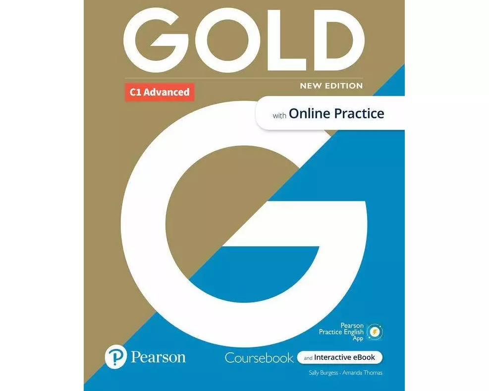 Gold 6e C1 Advanced Student's Book with Interactive eBook, Online Practice, Digital Resources and App
