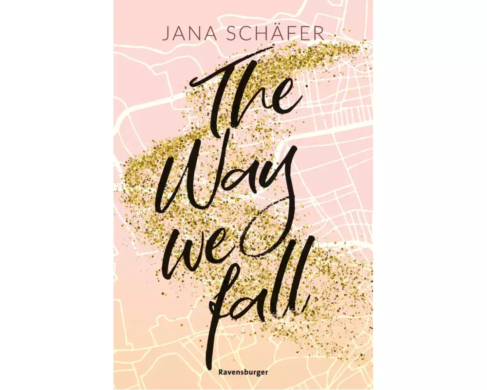 The Way We Fall - Edinburgh-Reihe, Band 1 (knisternde New-Adult-Romance mit absolutem Sehnsuchtssetting)