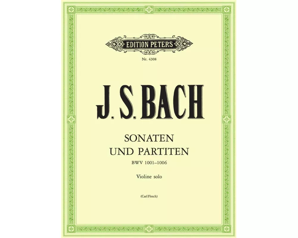 Sonatas and Partitas for Violin Solo BWV 1001-1006