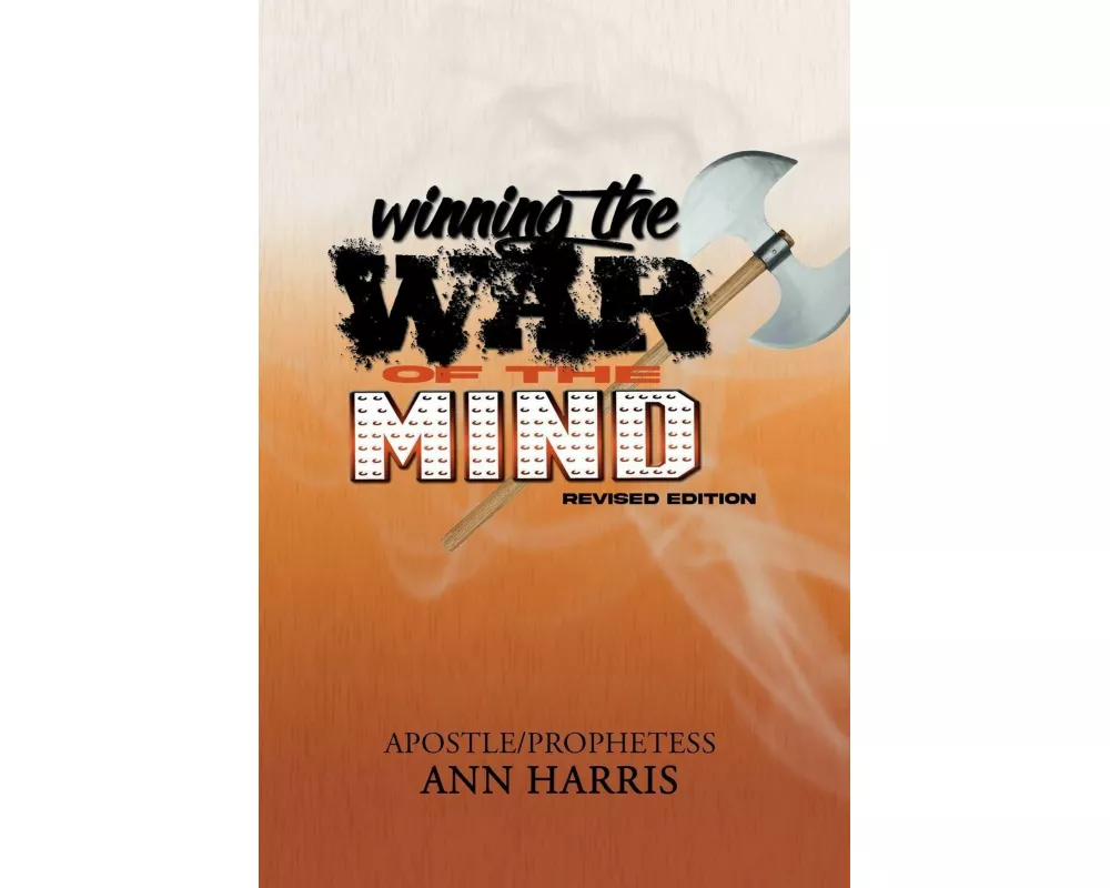 Winning the War of the Mind