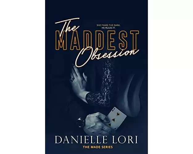 The Maddest Obsession