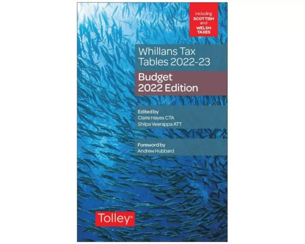 Whillans's Tax Tables 2022-23 (Budget edition)