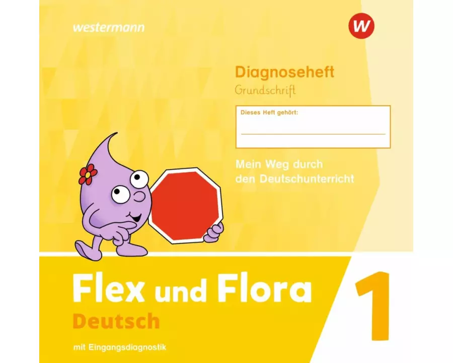 Flex und Flora 1 Diagnoseheft 1 (Grundschrift) GS