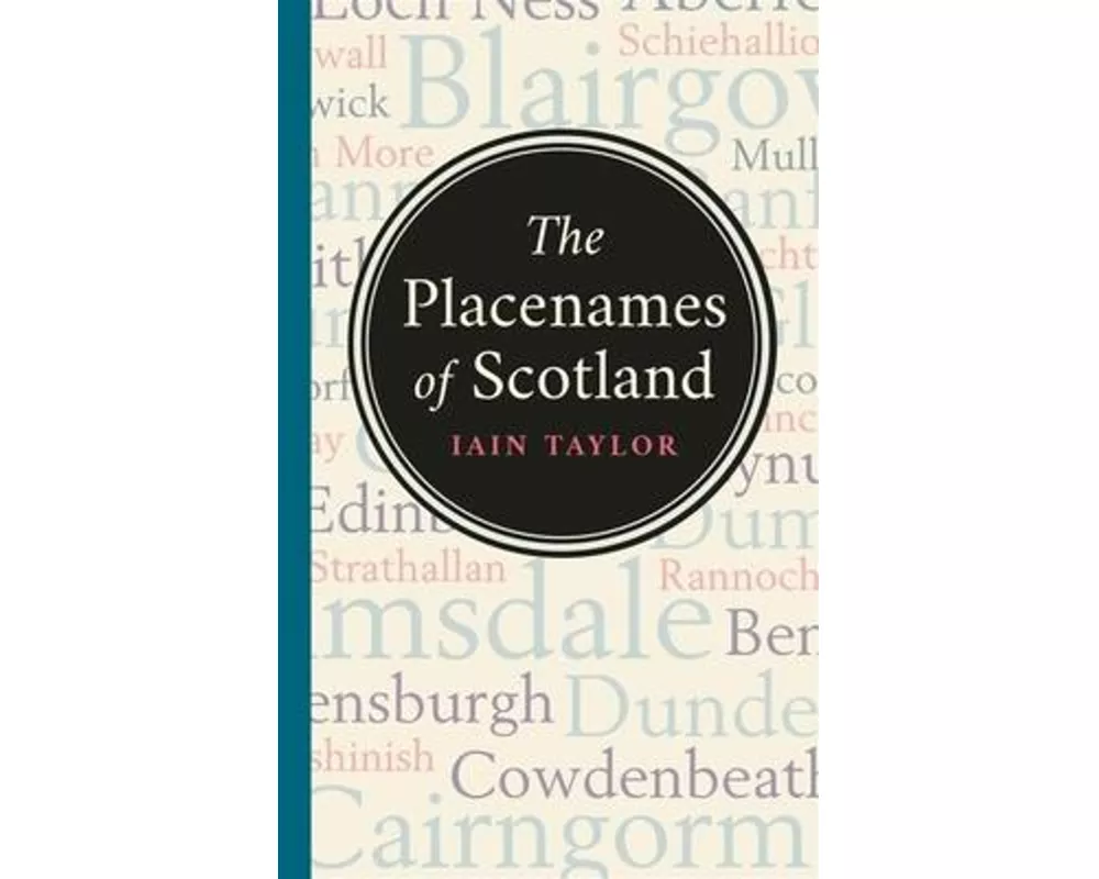 The Placenames of Scotland