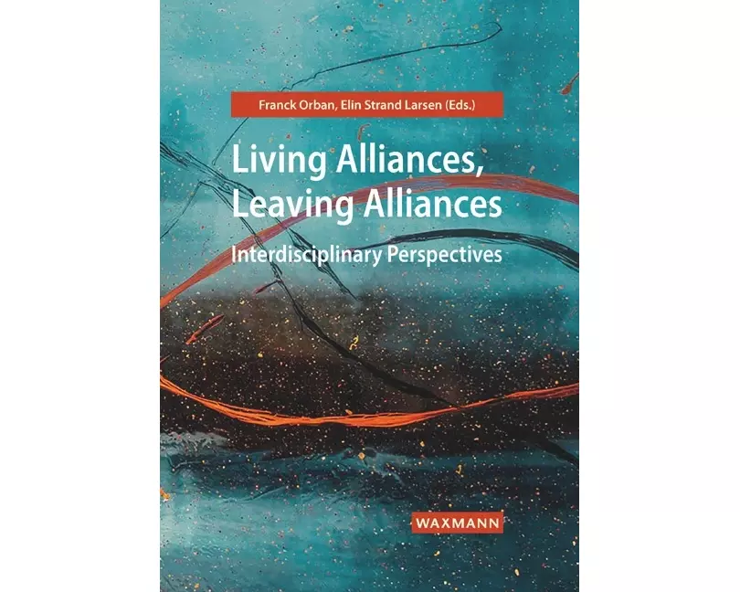 Living Alliances, Leaving Alliances