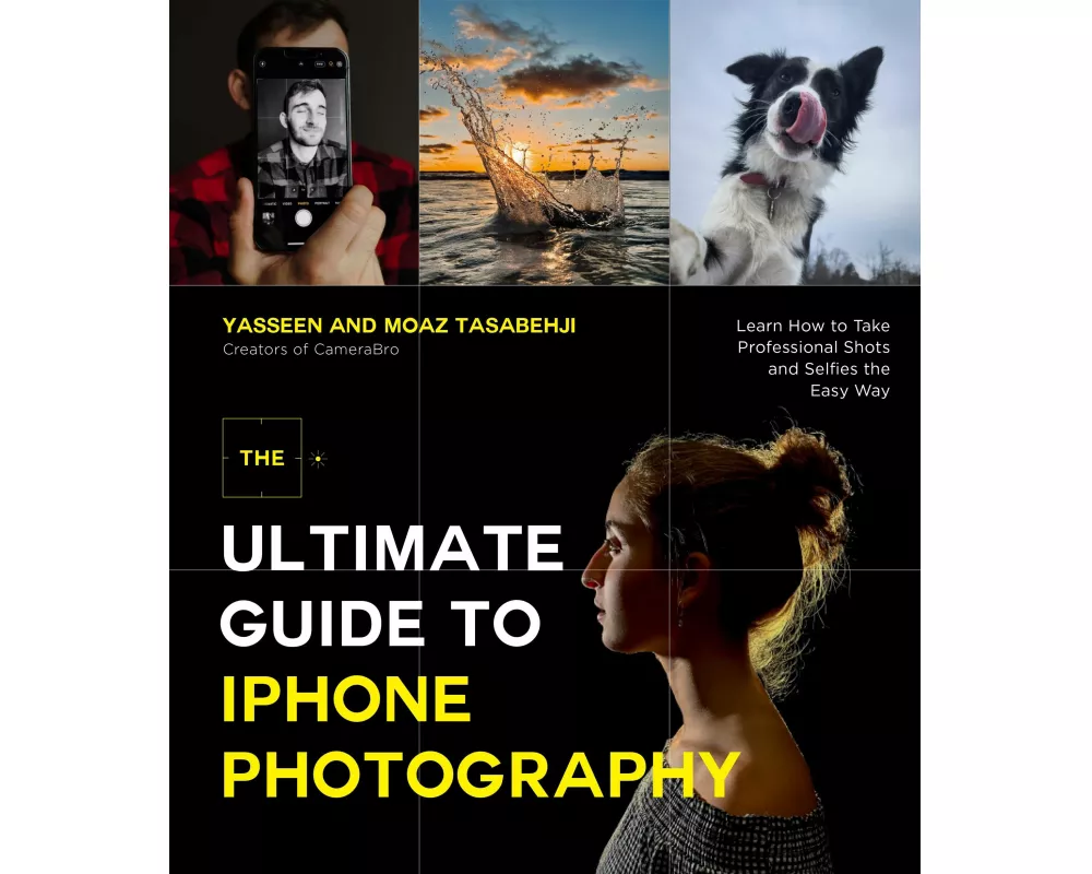 The Ultimate Guide to iPhone Photography