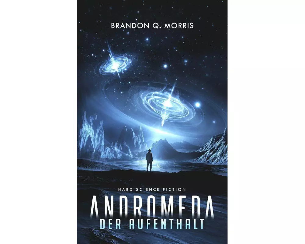 Andromeda: Der Aufenthalt