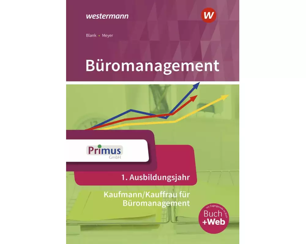 Büromanagement 1. Ausbildungsjahr: Schülerband