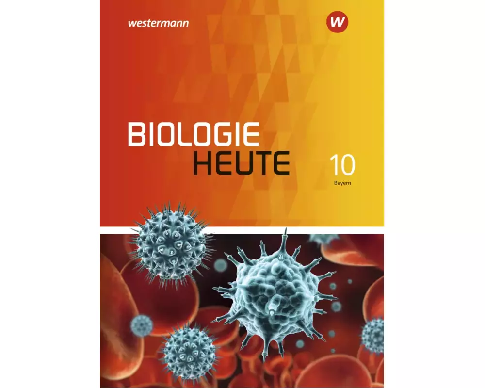 Biologie heute SI 10. Schulbuch. Allgemeine Ausgabe für Bayern