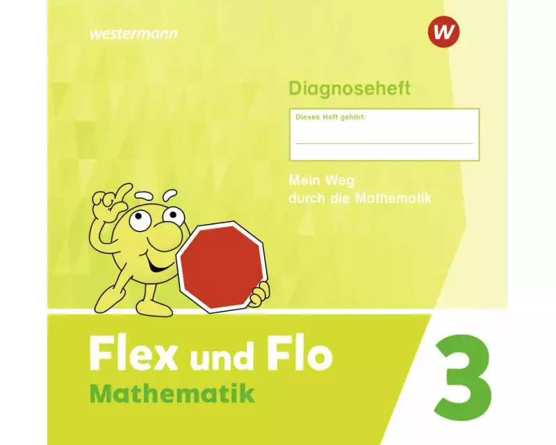 Flex und Flo Mathematik 3. Diagnoseheft