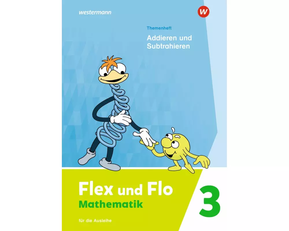 Themenheft Addieren und Subtrahieren 3: Für die Ausleihe