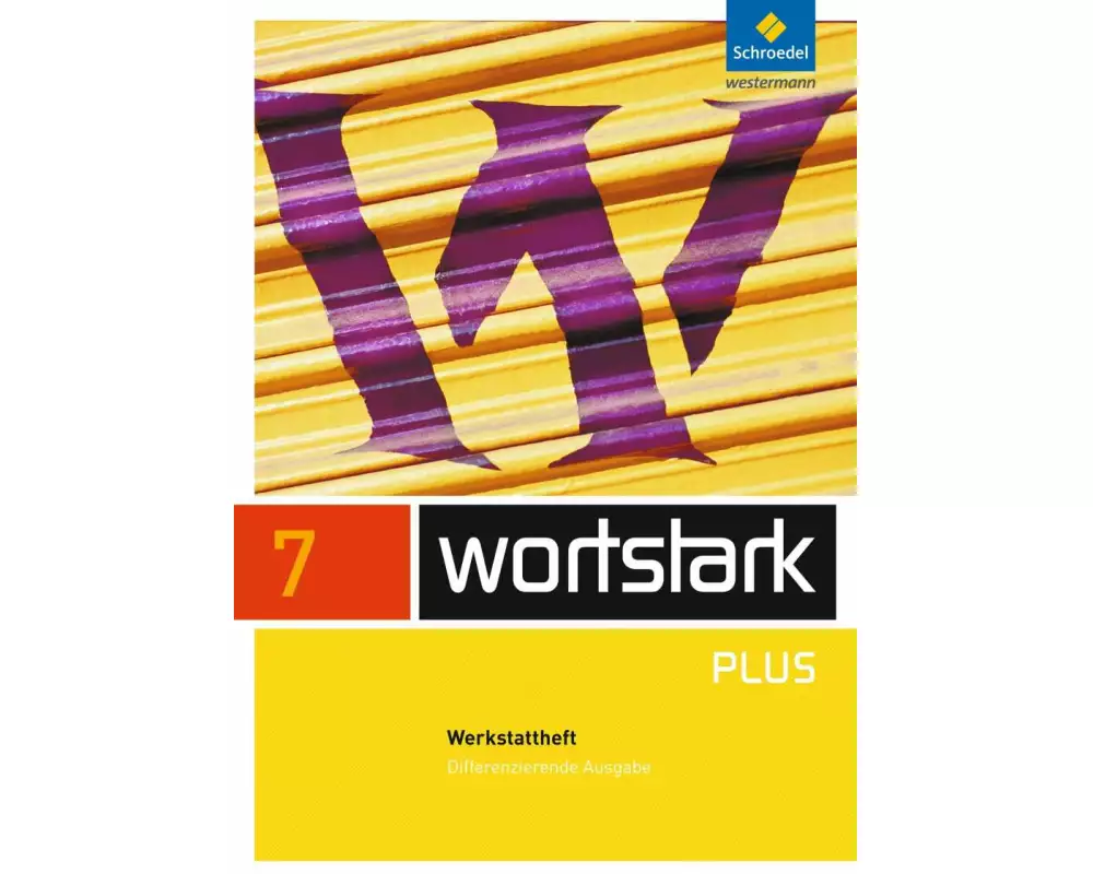 wortstark Plus - Differenzierende Allgemeine Ausgabe 2009