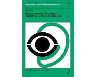 Rechtsgeschäftliche Verfügung über Urheberrechte an Markenbasiskonzepten