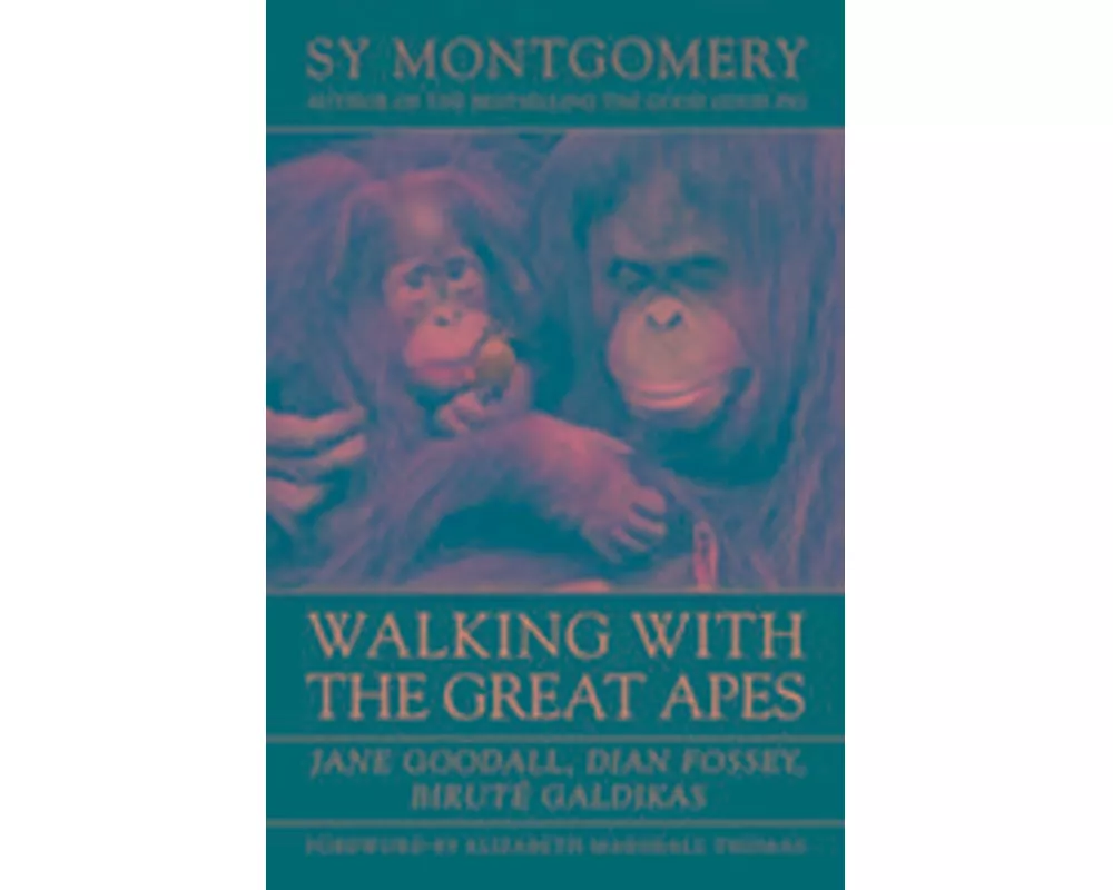 Walking with the Great Apes