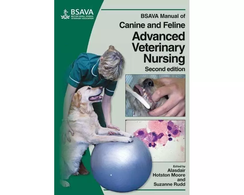 BSAVA Manual of Canine and Feline Advanced Veterinary Nursing