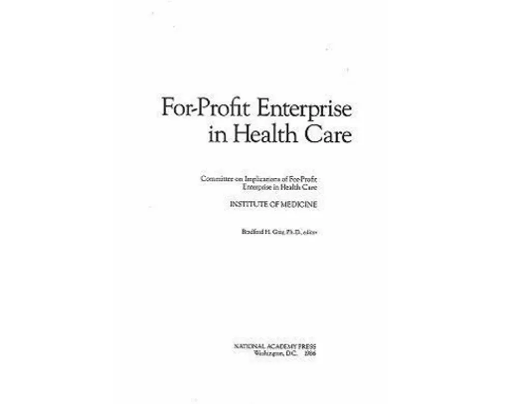 For-Profit Enterprise in Health Care