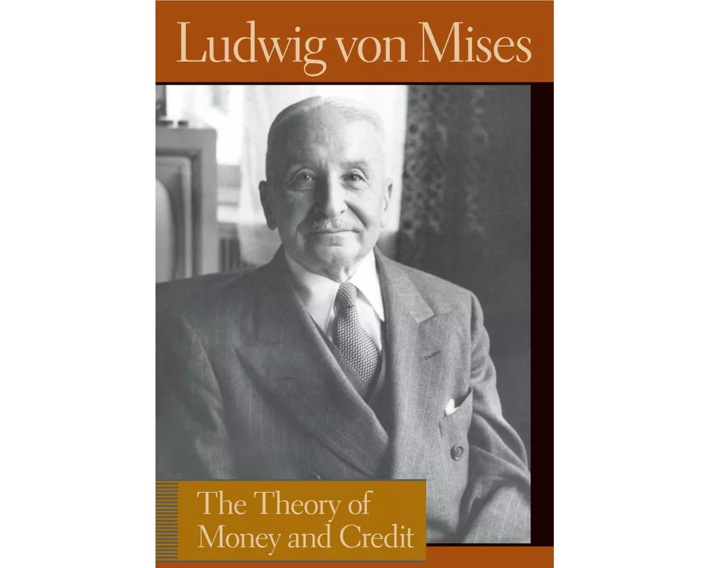 Theory of Money & Credit