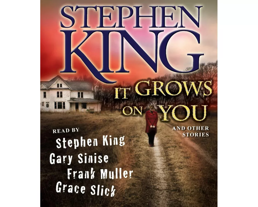 It Grows on You: And Other Stories