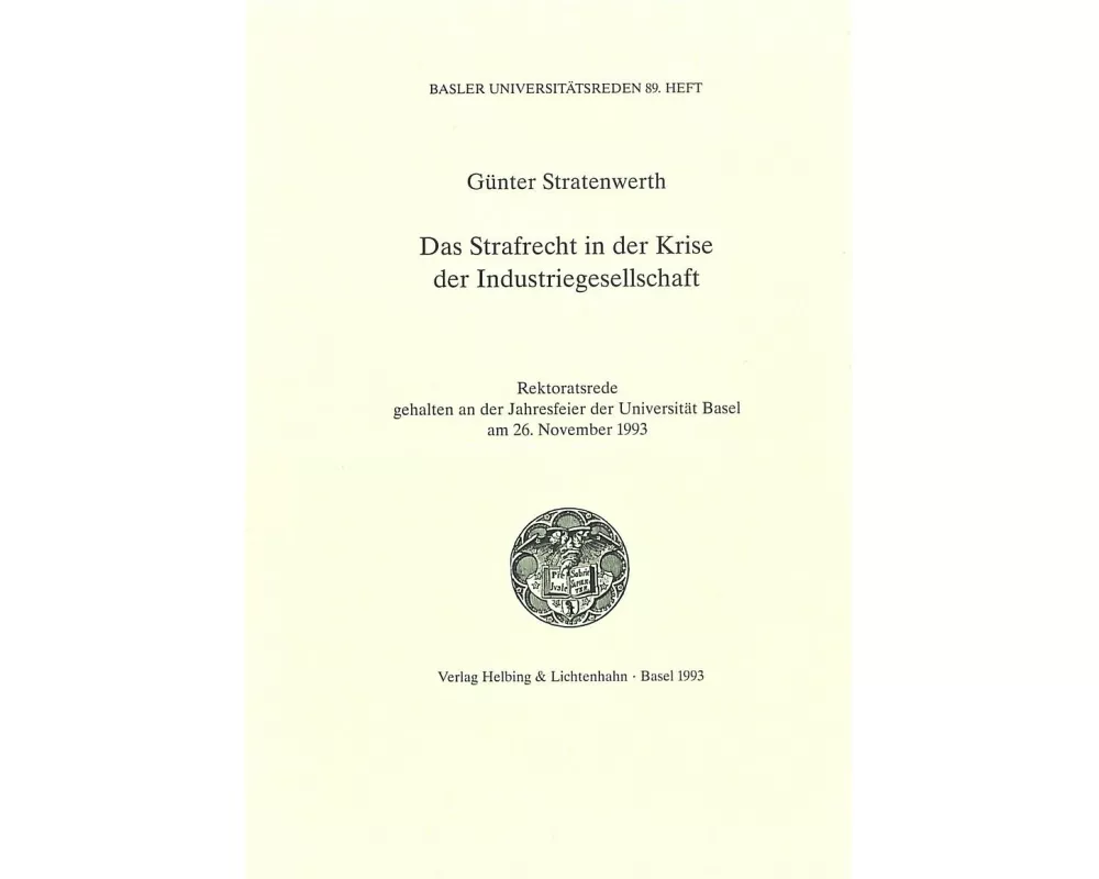 Das Strafrecht in der Krise der Industriegesellschaft