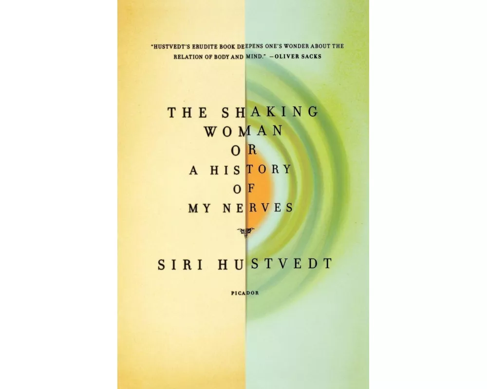 The Shaking Woman or a History of My Nerves