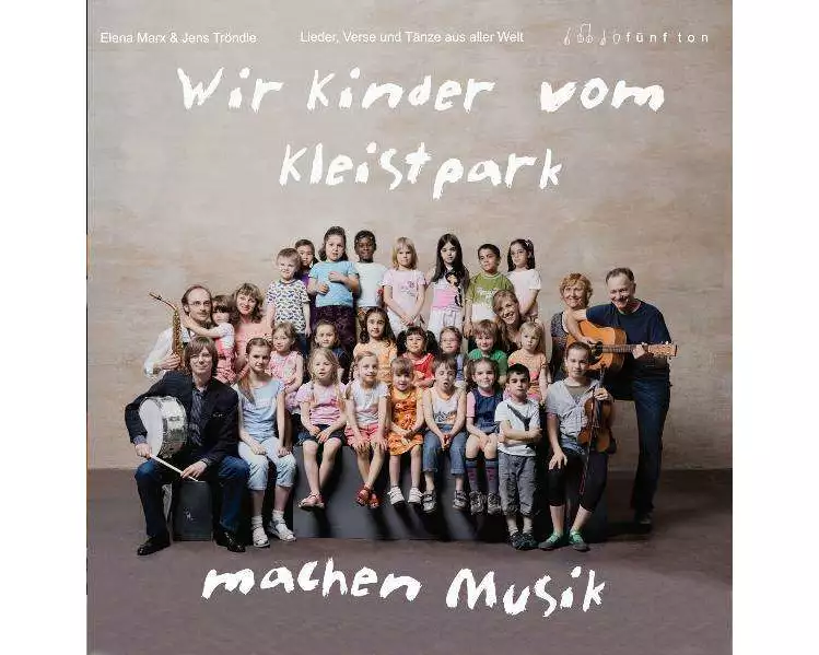 Wir Kinder vom Kleistpark machen Musik. CD 02