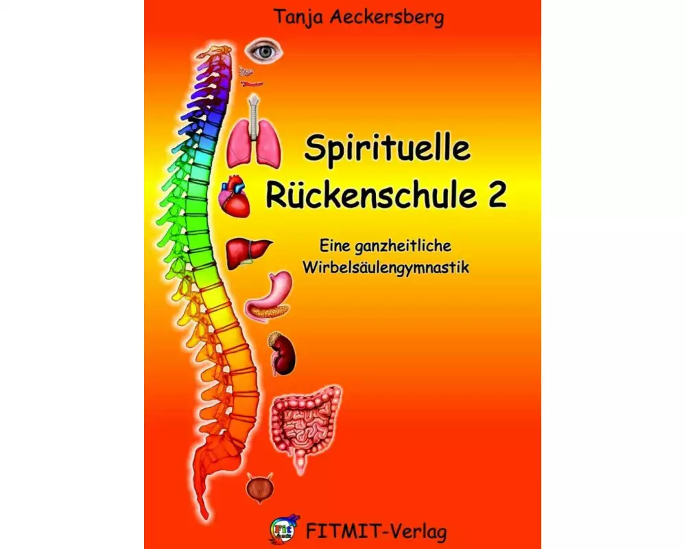 Spirituelle Rückenschule 2