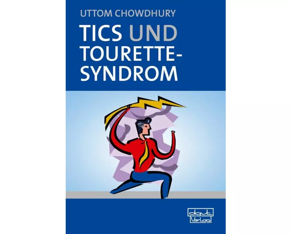 Tics und Tourette-Syndrom