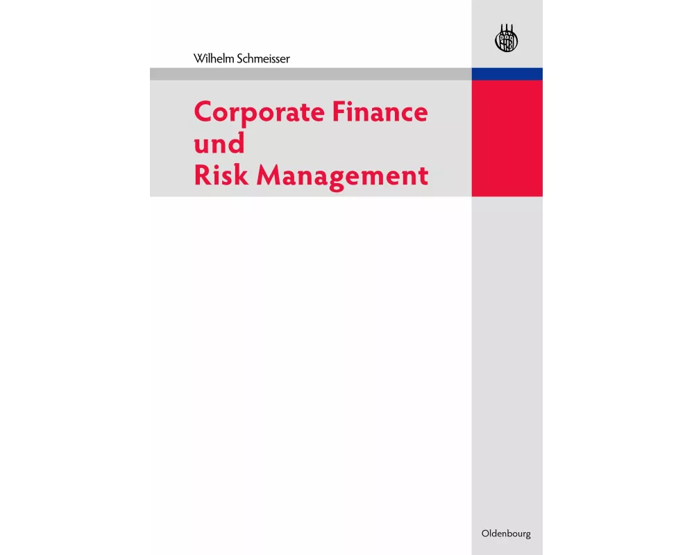 Corporate Finance und Risk Management