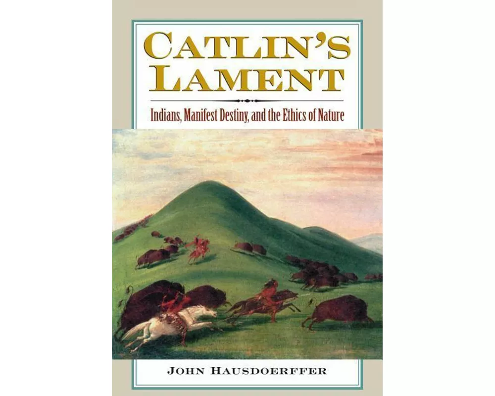Catlin's Lament