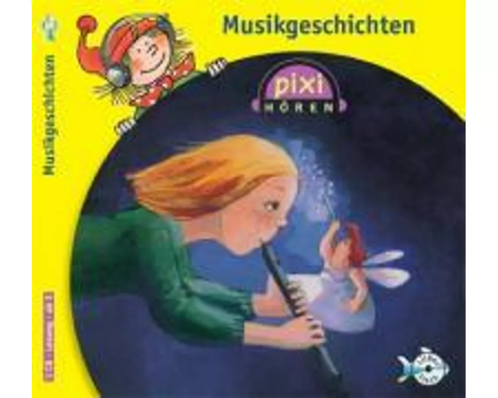 Pixi Hören: Musikgeschichten