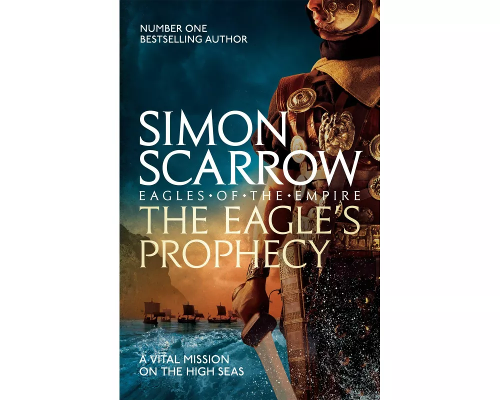 The Eagle's Prophecy (Eagles of the Empire 6)