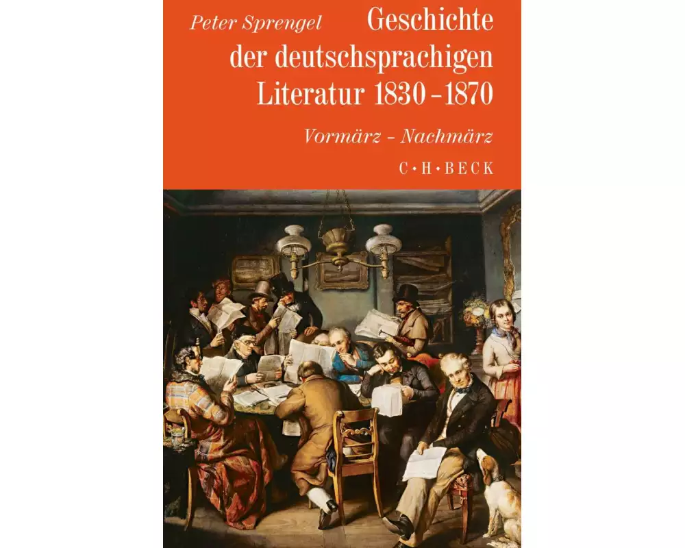 Geschichte der deutschen Literatur Bd. 8: Geschichte der deutschsprachigen Literatur 1830-1870