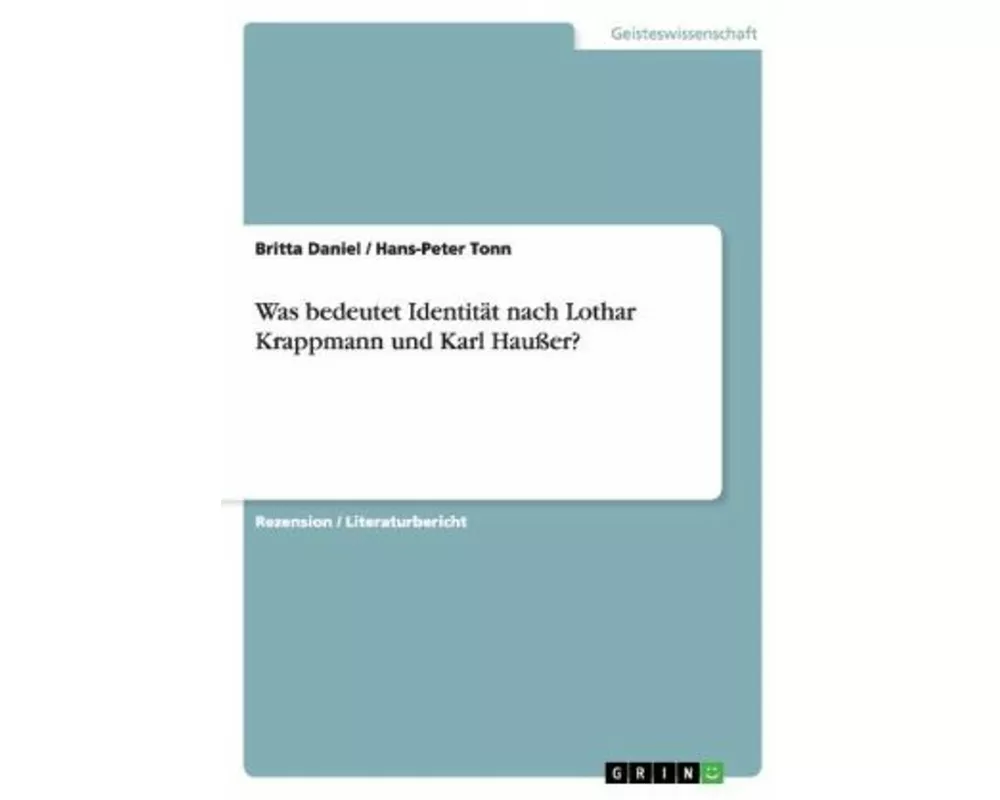 Was bedeutet Identität nach Lothar Krappmann und Karl Haußer?