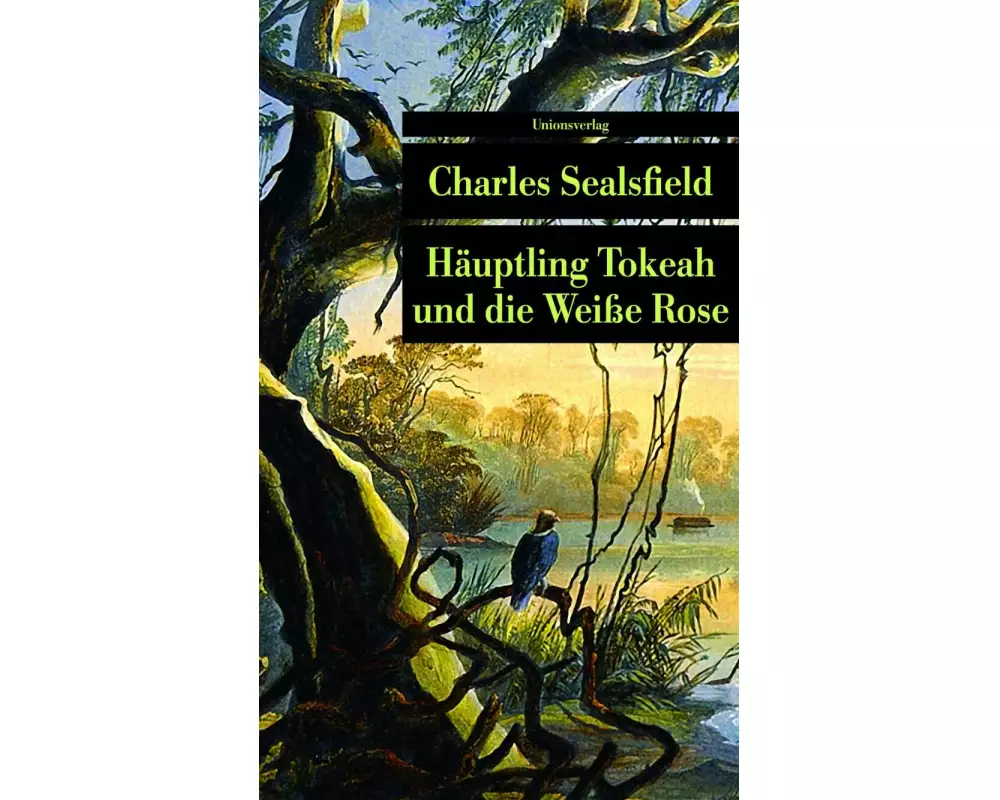 Häuptling Tokeah und die Weisse Rose