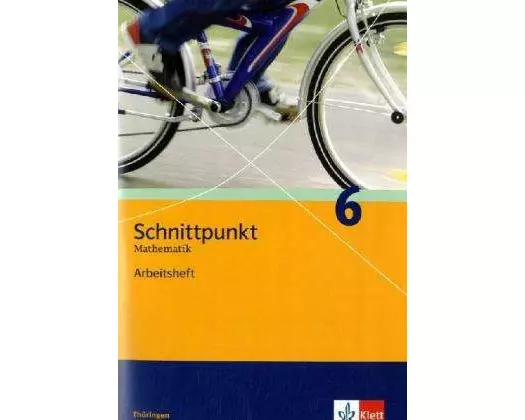 Schnittpunkt Mathematik. Arbeitsheft plus Lösungsheft 6. Schuljahr. Ausgabe für Thüringen