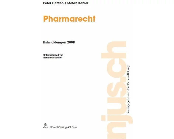 Pharmarecht, Entwicklungen 2009
