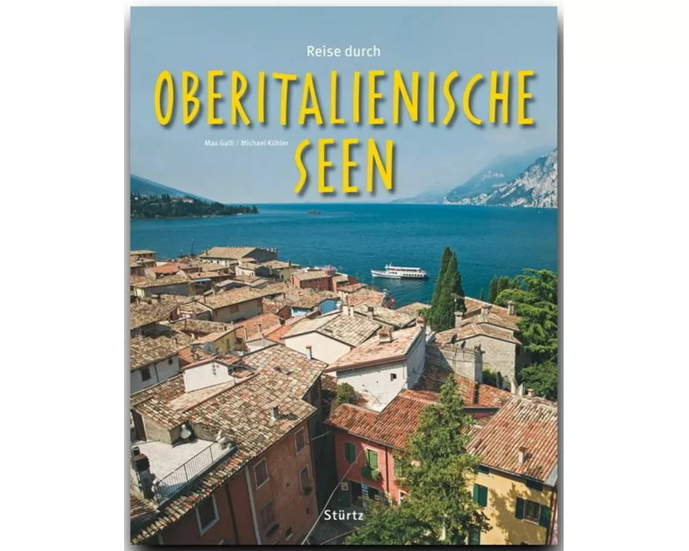 Reise durch die Oberitalienischen Seen