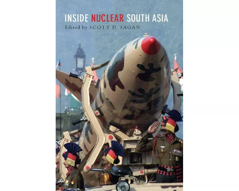 Inside Nuclear South Asia